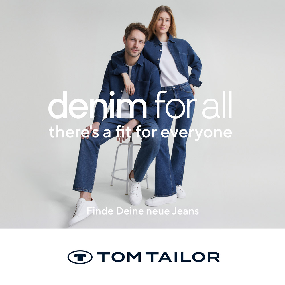 Tom Tailor: Denim for all – Ihre neue Lieblingsjeans im Auhof Center