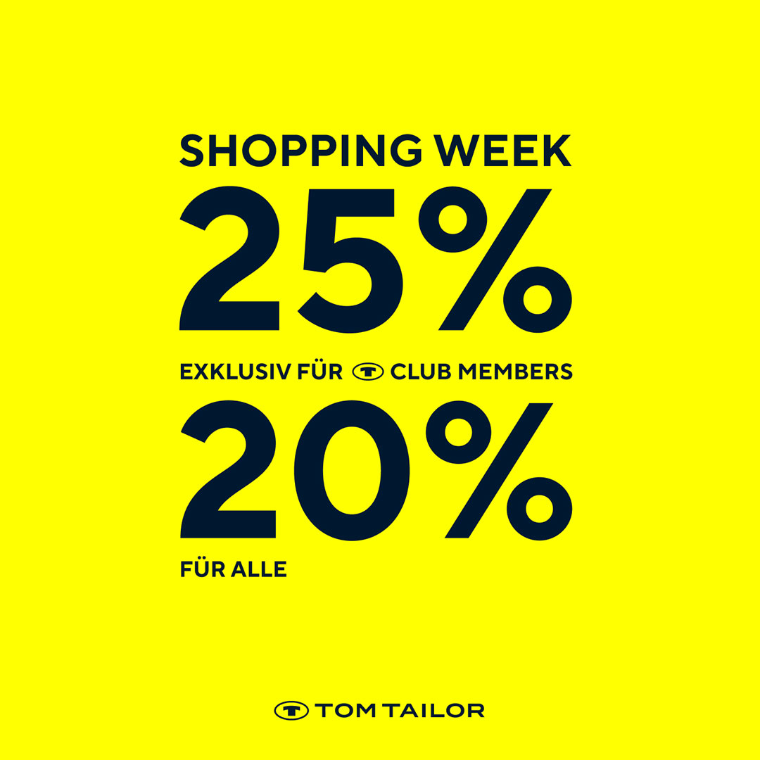 Tom Tailor: Shopping Week – 25 % für Club Members